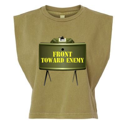 Front Toward Enemy Military Claymore Mine Front Toward Enemy Garment-Dyed Women's Muscle Tee