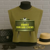 Front Toward Enemy Military Claymore Mine Front Toward Enemy Garment-Dyed Women's Muscle Tee