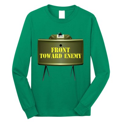 Front Toward Enemy Military Claymore Mine Front Toward Enemy Long Sleeve Shirt