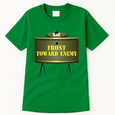 Front Toward Enemy Military Claymore Mine Front Toward Enemy Tall T-Shirt
