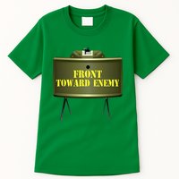 Front Toward Enemy Military Claymore Mine Front Toward Enemy Tall T-Shirt