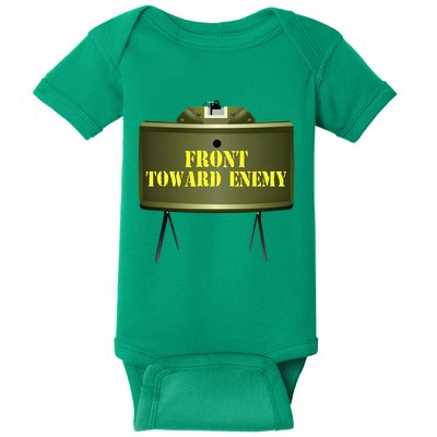 Front Toward Enemy Military Claymore Mine Front Toward Enemy Baby Bodysuit