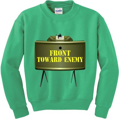 Front Toward Enemy Military Claymore Mine Front Toward Enemy Kids Sweatshirt