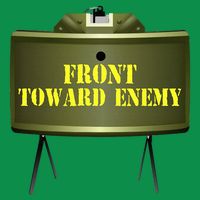 Front Toward Enemy Military Claymore Mine Front Toward Enemy Kids T-Shirt