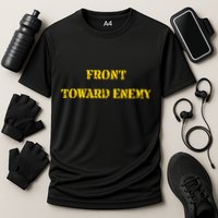 Front Toward Enemy Funny Military Claymore Mine Inspired Performance Shirt