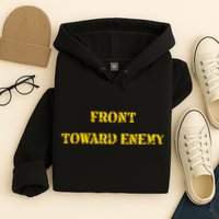 Front Toward Enemy Funny Military Claymore Mine Inspired Hoodie