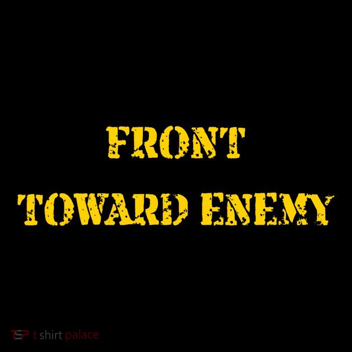 Front Toward Enemy Funny Military Claymore Mine Inspired Tall Sweatshirt