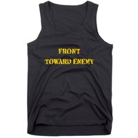 Front Toward Enemy Funny Military Claymore Mine Inspired Tank Top