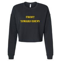 Front Toward Enemy Funny Military Claymore Mine Inspired Cropped Pullover Crew
