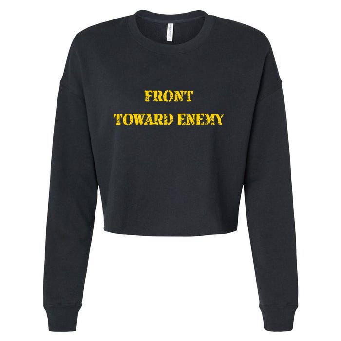 Front Toward Enemy Funny Military Claymore Mine Inspired Cropped Pullover Crew