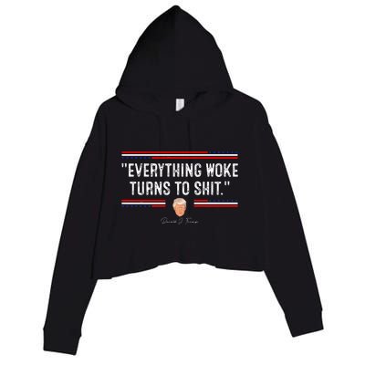 Funny Trump Everything Woke Turns To Shit Political Crop Fleece Hoodie