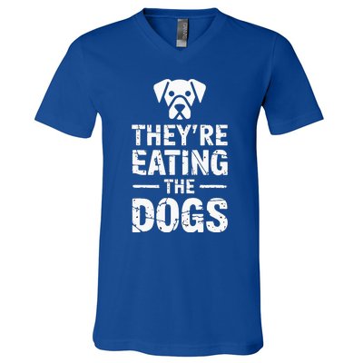 Funny TheyRe Eating The Dogs V-Neck T-Shirt