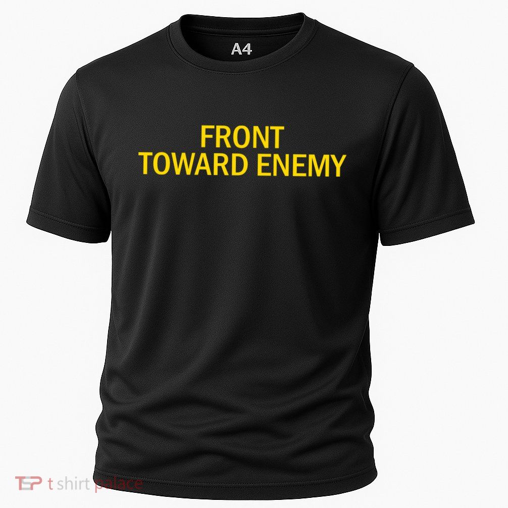 Front Toward Enemy Performance Shirt