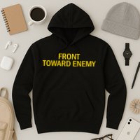 Front Toward Enemy Hoodie
