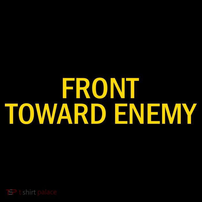 Front Toward Enemy Sweatshirt