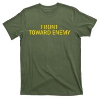 Front Toward Enemy T-Shirt