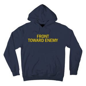 Front Toward Enemy Tall Hoodie