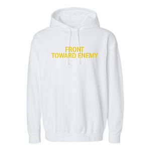 Front Toward Enemy Garment-Dyed Fleece Hoodie