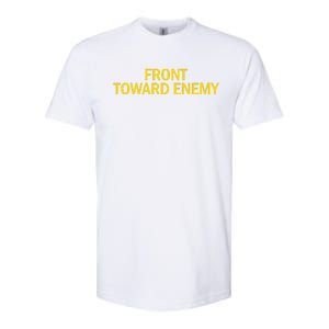 Front Toward Enemy Softstyle CVC T-Shirt