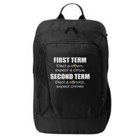 First Term Elect A Clown Expect A Circus Second Term Elect City Backpack