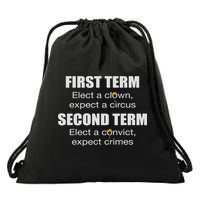 First Term Elect A Clown Expect A Circus Second Term Elect Drawstring Bag