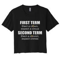 First Term Elect A Clown Expect A Circus Second Term Elect Crop Top