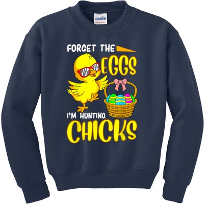 Forget The Eggs I'm Hunting Chicks Funny Happy Easter Day Kids Sweatshirt