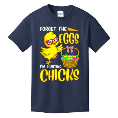 Forget The Eggs I'm Hunting Chicks Funny Happy Easter Day Kids T-Shirt