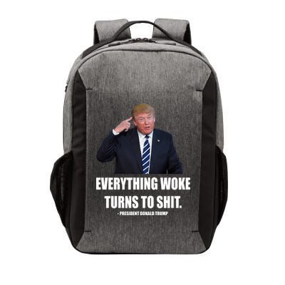 Funny Trump Everything Woke Turns To Shit Quote Vector Backpack