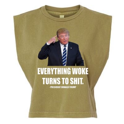 Funny Trump Everything Woke Turns To Shit Quote Garment-Dyed Women's Muscle Tee