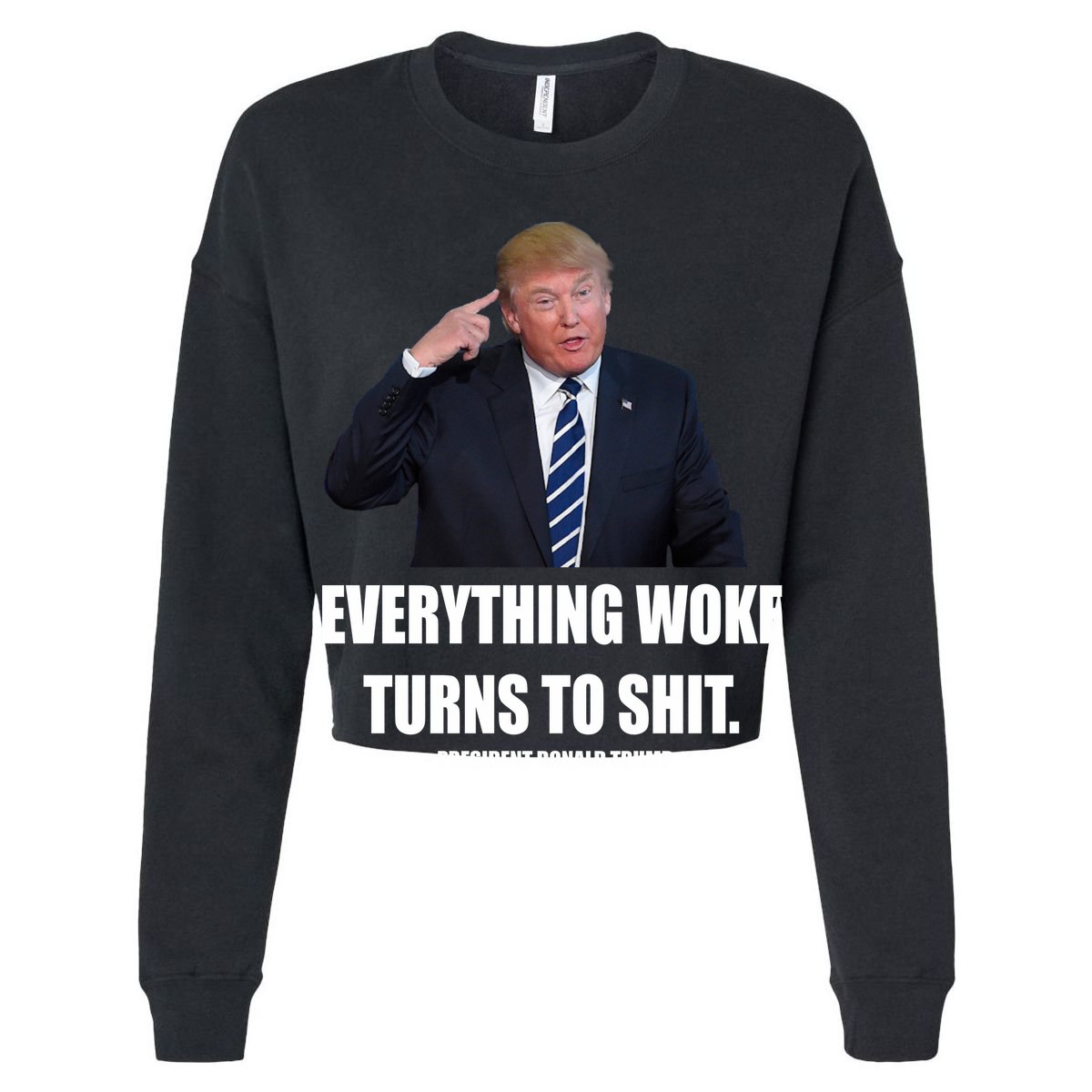 Funny Trump Everything Woke Turns To Shit Quote T-Shirt