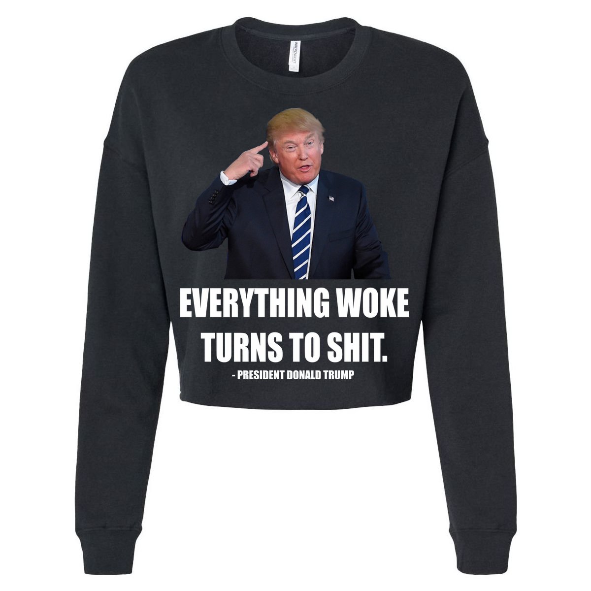 Funny Trump Everything Woke Turns To Shit Quote T-Shirt