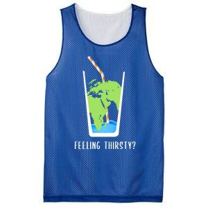 Feeling Thirsty Earth Runs Out Of Water Save Water Supply Gift Mesh Reversible Basketball Jersey Tank