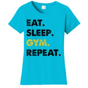 Fitness Training Eat Sleep Gym Repeat Meaningful Gift Women's T-Shirt