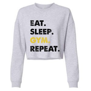 Fitness Training Eat Sleep Gym Repeat Meaningful Gift Cropped Pullover Crew