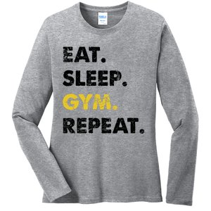 Fitness Training Eat Sleep Gym Repeat Meaningful Gift Ladies Long Sleeve Shirt