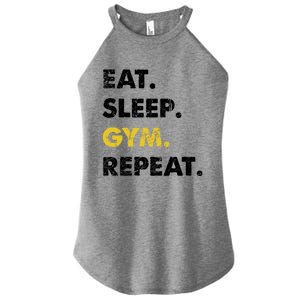 Fitness Training Eat Sleep Gym Repeat Meaningful Gift Women's Perfect Tri Rocker Tank