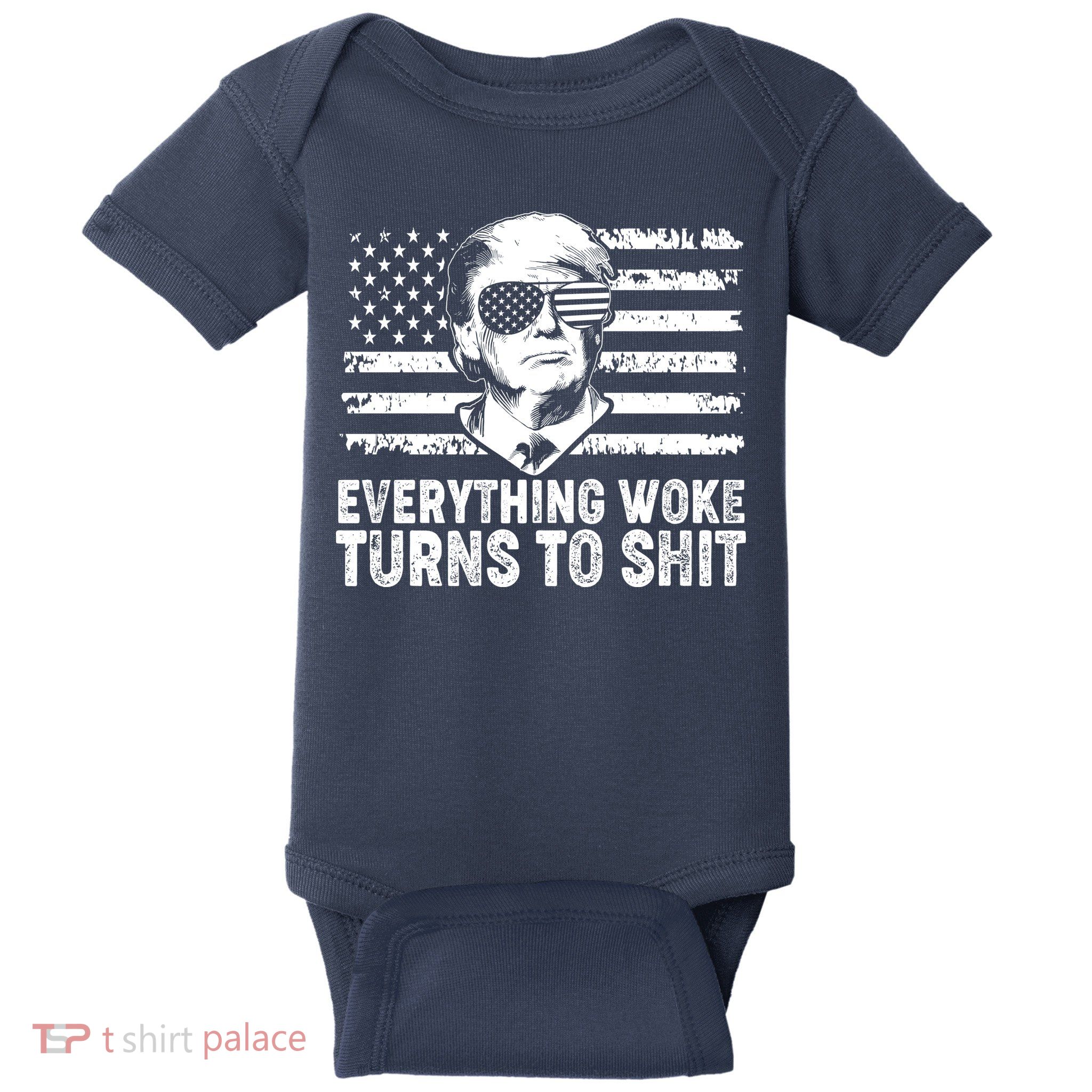 Funny Trump Everything Woke Turns To Shit Distressed USA American Flag Baby Bodysuit