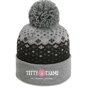 Funny Titty Exams Save The Tatas Breast Cancer Awareness Gift The Baniff Cuffed Pom Beanie