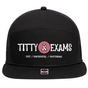 Funny Titty Exams Save The Tatas Breast Cancer Awareness Gift 7 Panel Mesh Trucker Snapback Hat