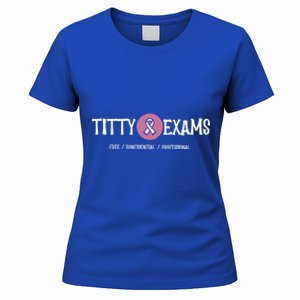 Funny Titty Exams Save The Tatas Breast Cancer Awareness Gift Women's T-Shirt