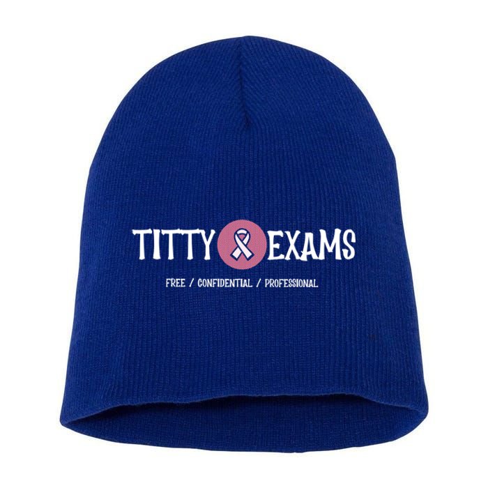 Funny Titty Exams Save The Tatas Breast Cancer Awareness Gift Short Acrylic Beanie