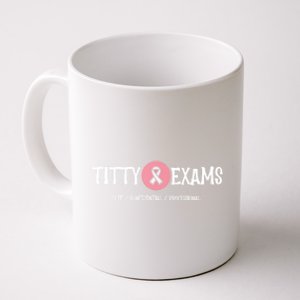 Funny Titty Exams Save The Tatas Breast Cancer Awareness Gift Coffee Mug