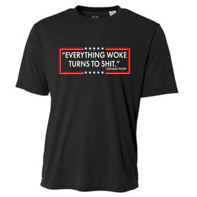 Funny Trump Everything Woke Turns To Shit Cooling Performance Crew T-Shirt