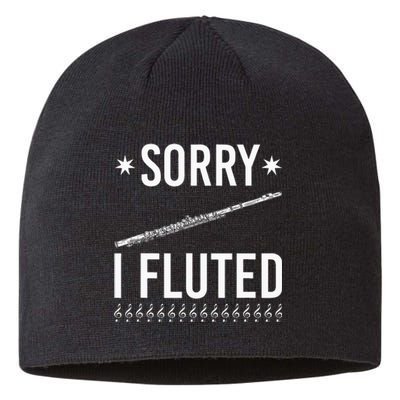 Funny Transverse Flute Intrument Sorry I Fluted Flutist Sustainable Beanie