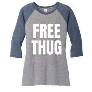 Free Thug Women's Tri-Blend 3/4-Sleeve Raglan Shirt