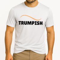 Funny TRUMPISH Cooling Performance Crew T-Shirt