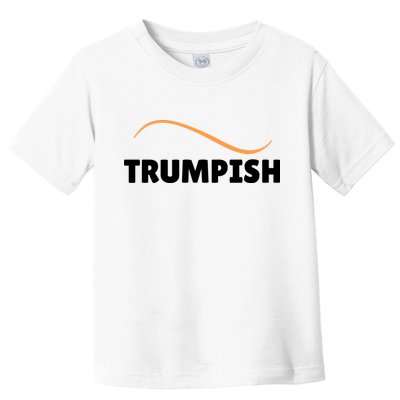 Funny TRUMPISH Toddler T-Shirt