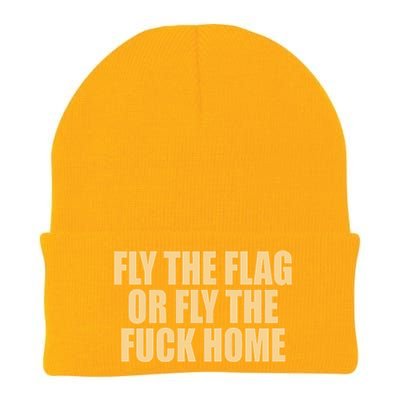 Fly The Flag Or Fly The Fuck Home Cool Gift Knit Cap Winter Beanie