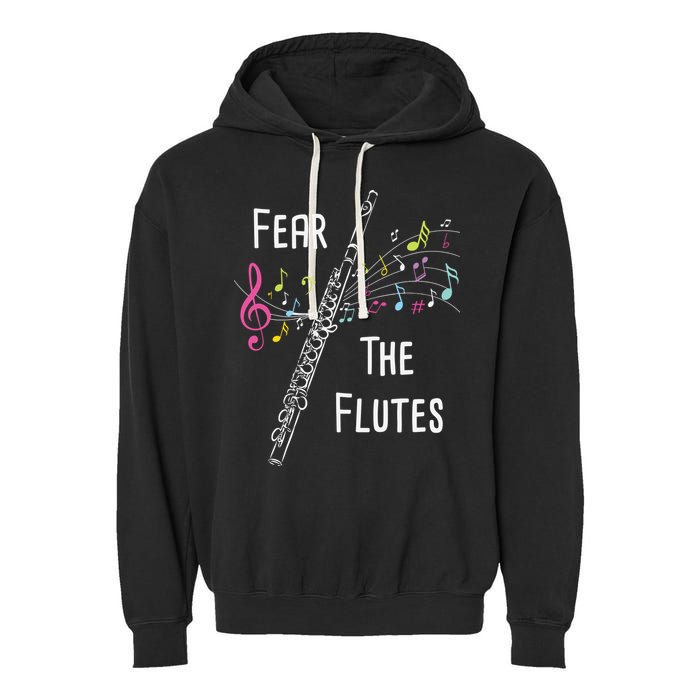 Fear The Flutes Flute Player Flutist Marching Band Music Garment-Dyed Fleece Hoodie